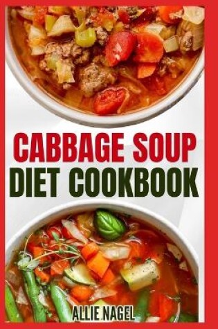 Cover of Cabbage Soup Diet Cookbook