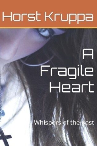 Cover of A Fragile Heart