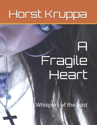 Book cover for A Fragile Heart