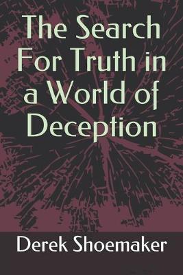 Cover of The Search For Truth in a World of Deception