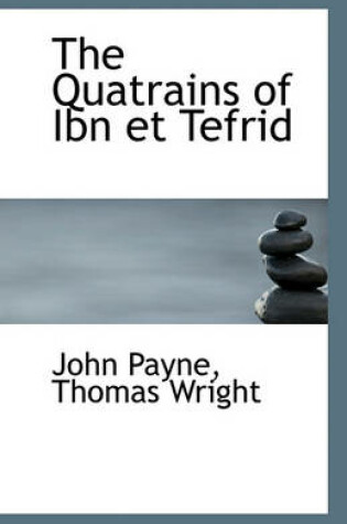 Cover of The Quatrains of Ibn Et Tefrid