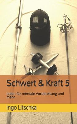 Book cover for Schwert & Kraft 5