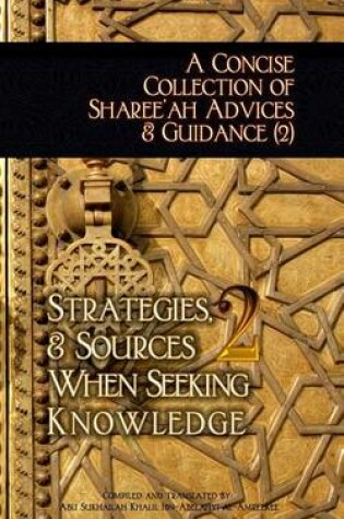 Cover of A Concise Collection of Sharee'ah Advices & Guidance (2)