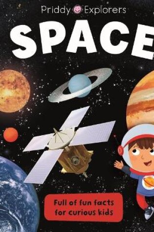 Cover of Priddy Explorers: Space