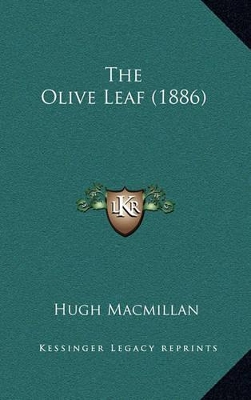 Book cover for The Olive Leaf (1886)