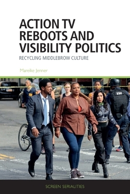 Cover of Action Tv Reboots and Visibility Politics