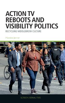 Cover of Action Tv Reboots and Visibility Politics