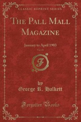 Cover of The Pall Mall Magazine, Vol. 29