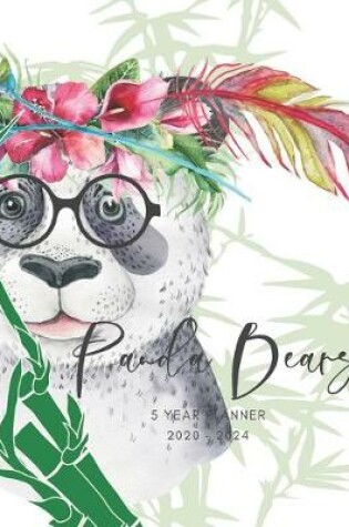 Cover of 2020-2024 Five Year Planner Monthly Calendar Panda Bears Goals Agenda Schedule Organizer