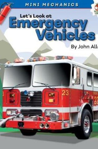 Cover of Let's Look at Emergency Vehicles