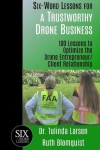 Book cover for Six-Word Lessons for a Trustworthy Drone Business