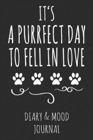 Cover of It's a Purrfect Day to Fell in Love