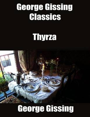 Book cover for George Gissing Classics: Thyrza