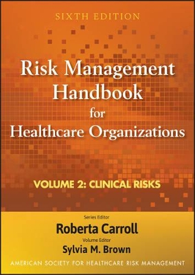 Book cover for Risk Management Handbook for Health Care Organizations, Clinical Risk Management