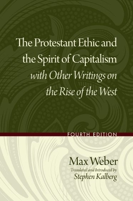 Book cover for The Protestant Ethic and the Spirit of Capitalism with Other Writings on the Rise of the West