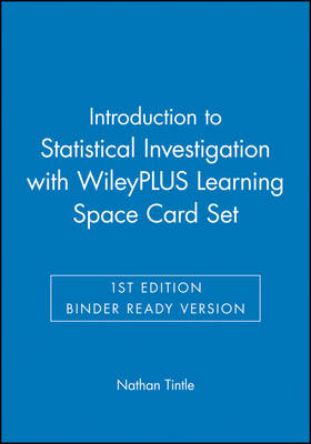 Book cover for Introduction to Statistical Investigations 1e Binder Ready Version + WileyPLUS Learning Space Registration Card