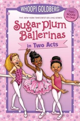Cover of Sugar Plum Ballerinas in Two Acts