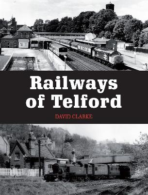 Book cover for Railways of Telford