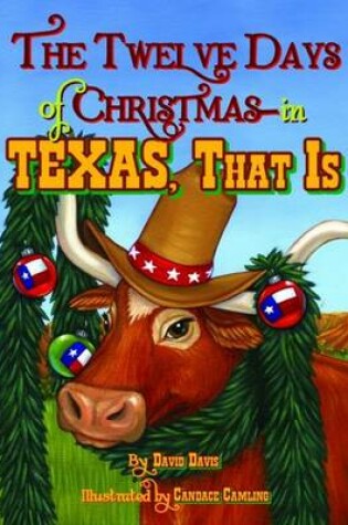 Cover of Twelve Days of Christmas--in Texas, That Is, The