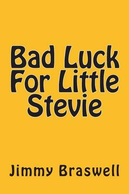 Book cover for Bad Luck For Little Stevie