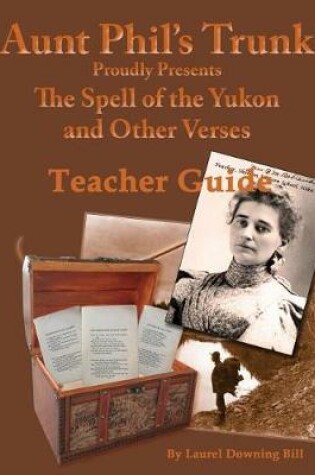 Cover of Aunt Phil's Trunk Spell of the Yukon Teacher Guide