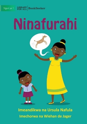 Book cover for I Enjoy - Ninafurahi