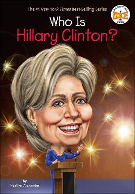 Book cover for Who Is Hillary Clinton?