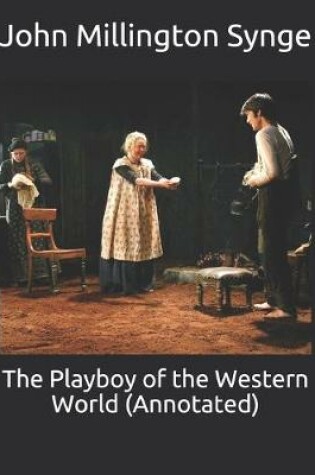 Cover of The Playboy of the Western World (Annotated)