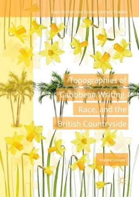 Book cover for Topographies of Caribbean Writing, Race, and the British Countryside