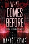 Book cover for What Comes Before