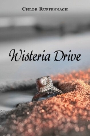 Cover of Wisteria Drive