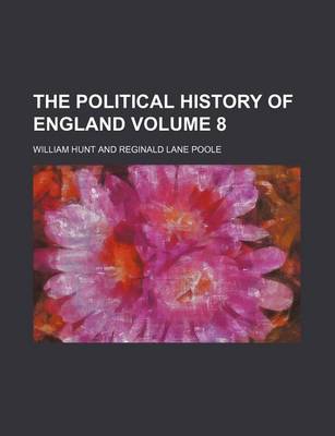 Book cover for The Political History of England Volume 8