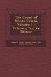 Book cover for The Count of Monte Cristo, Volume 1
