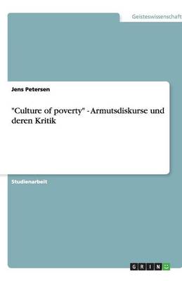 Book cover for Culture of poverty - Armutsdiskurse und deren Kritik