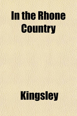 Book cover for In the Rhone Country