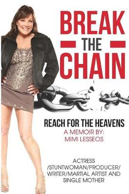 Book cover for Break the Chain - Reach for the Heavens