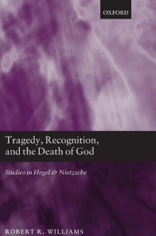 Cover of Tragedy, Recognition, and the Death of God