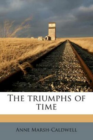 Cover of The Triumphs of Time