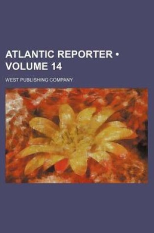 Cover of Atlantic Reporter (Volume 14)