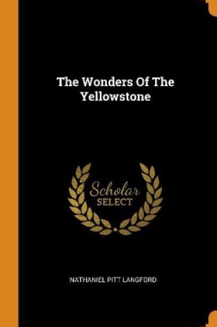 Cover of The Wonders of the Yellowstone