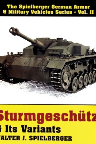 Cover of Sturmgeschutz and Its Variants