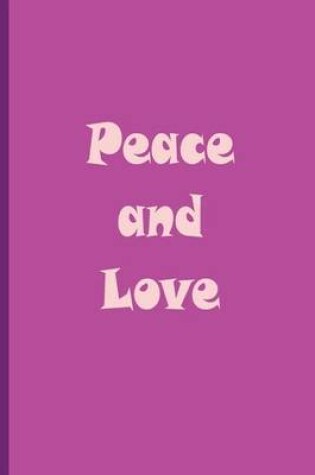 Cover of Peace and Love