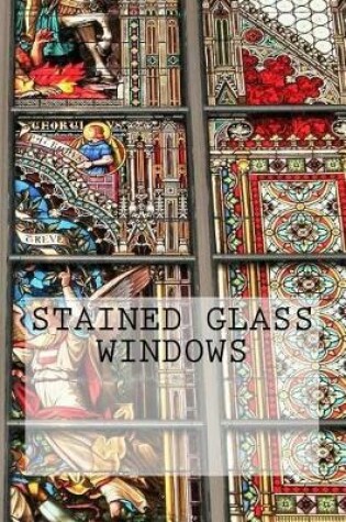 Cover of Stained Glass Windows