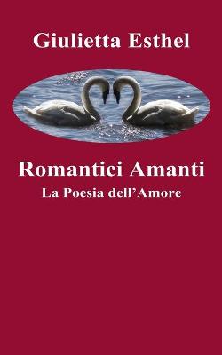 Book cover for Romantici Amanti