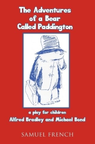 Cover of Adventures of a Bear Called Paddington