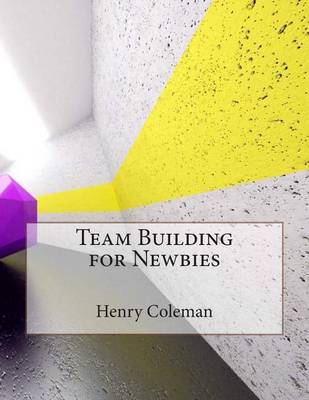 Book cover for Team Building for Newbies