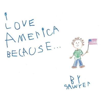 Book cover for I Love America Because . . .