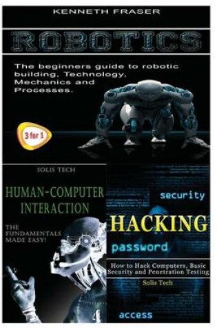 Cover of Robotics + Human-Computer Interaction + Hacking