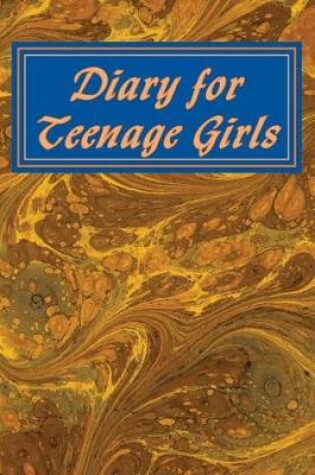 Cover of Diary for Teenage Girls