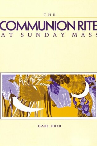 Cover of Communion Rite at Sunday Mass